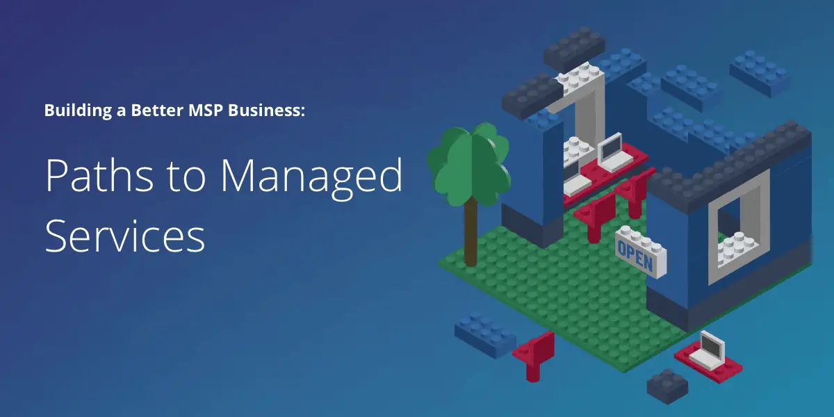 Übergang von Break/Fix zu Managed Services