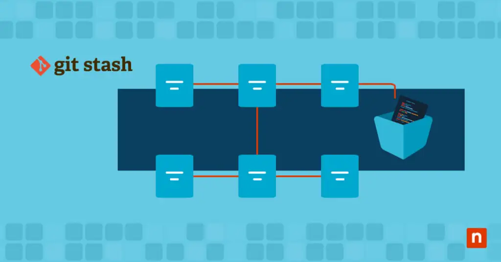 How to Use Git Stash: A Step-by-Step Guide | NInjaOne How to Use Git Stash blog banner