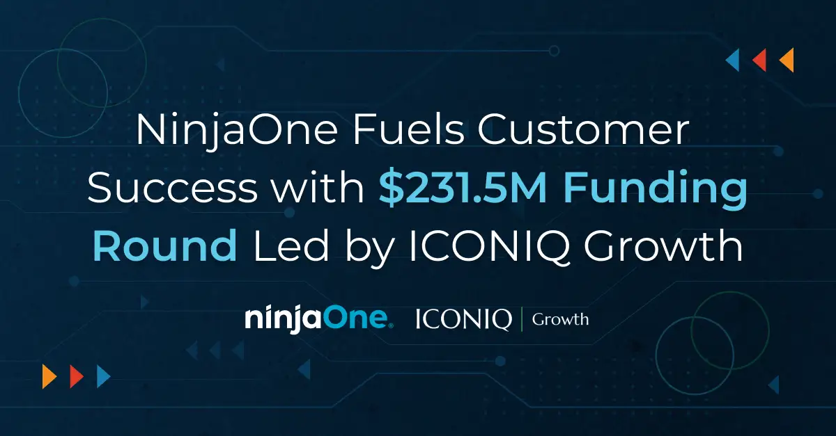 NinjaOne Fuels Customer Success with $231.5M Funding Round Led by ICONIQ Growth