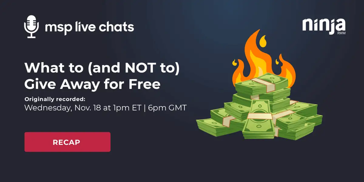 MSP Live Chat What Not to Give Away Recap header