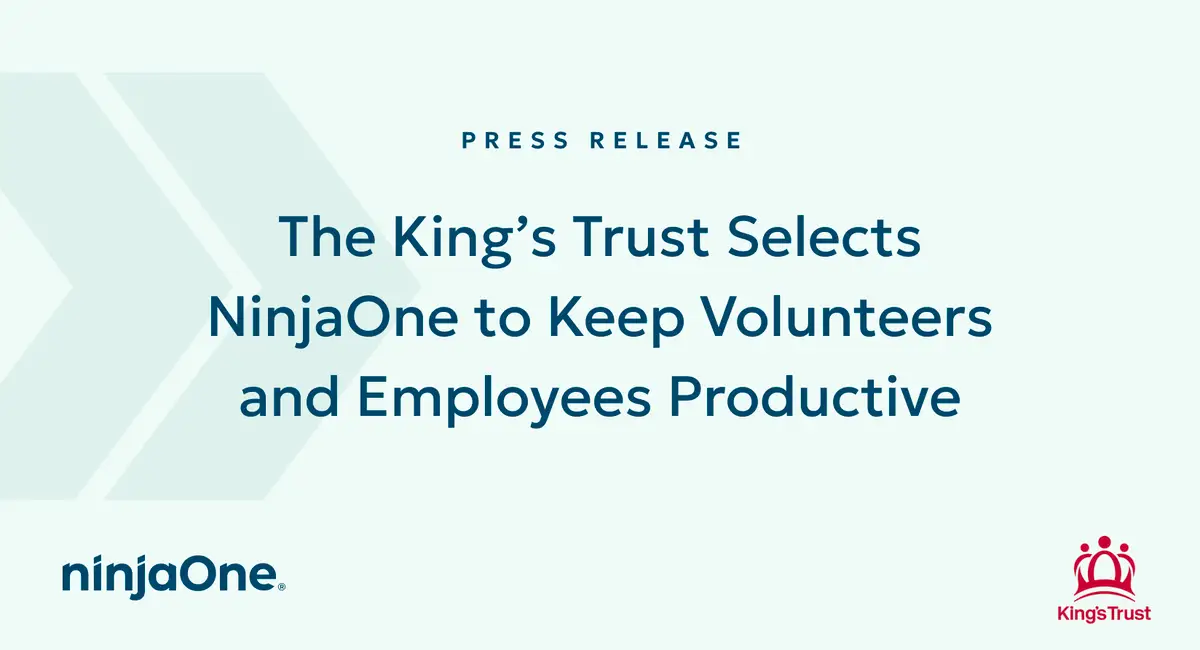 The King’s Trust Selects NinjaOne to Keep Volunteers and Employees Productive king's trust