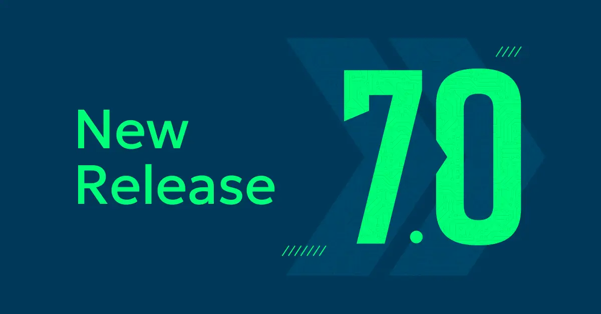 Release 7.0: Verbesserungen der nächsten Stufe für IT-Teams