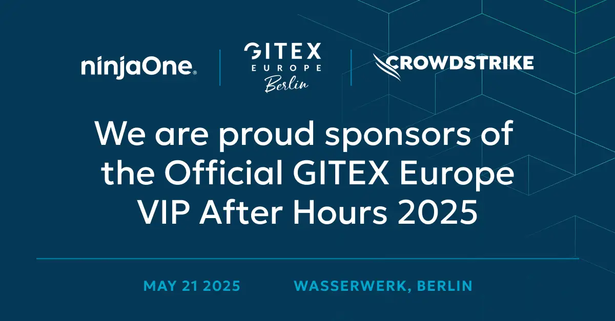 GITEX Europe: NinjaOne e CrowdStrike organizzano un ricevimento esclusivo a Berlino