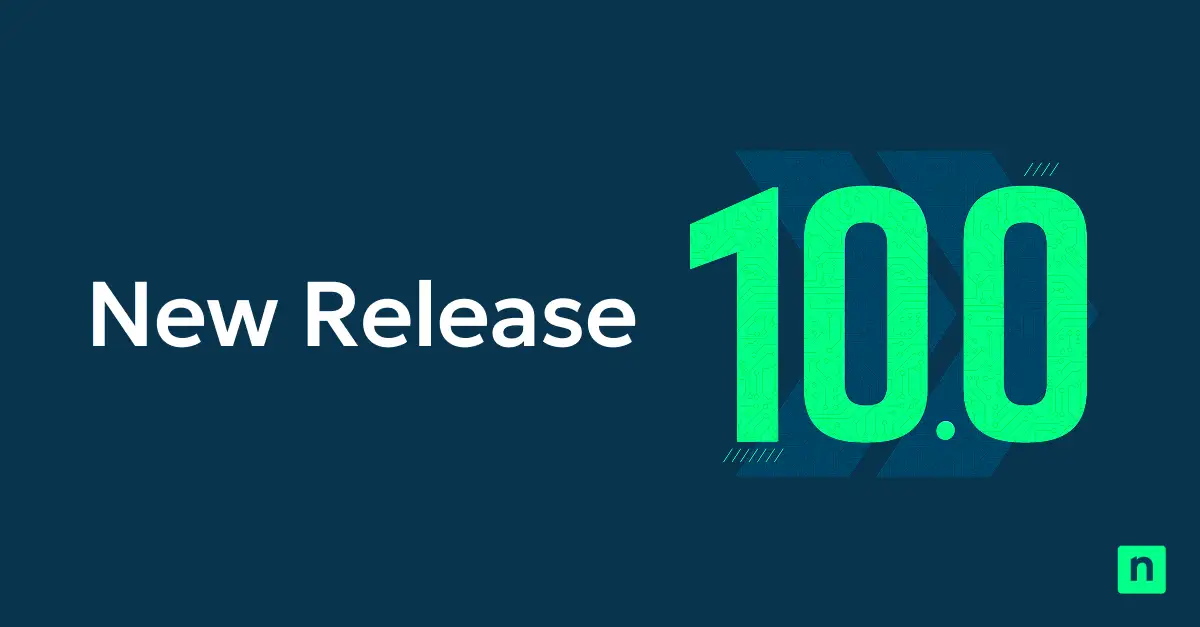 NinjaOne Release 10.0