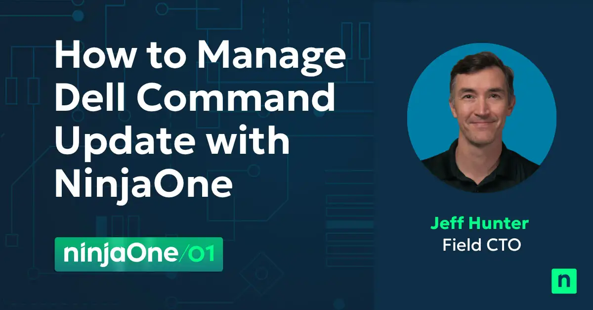 N1-0921-How-to-Manage-Dell-Command-Update-with-NinjaOne-blog-image